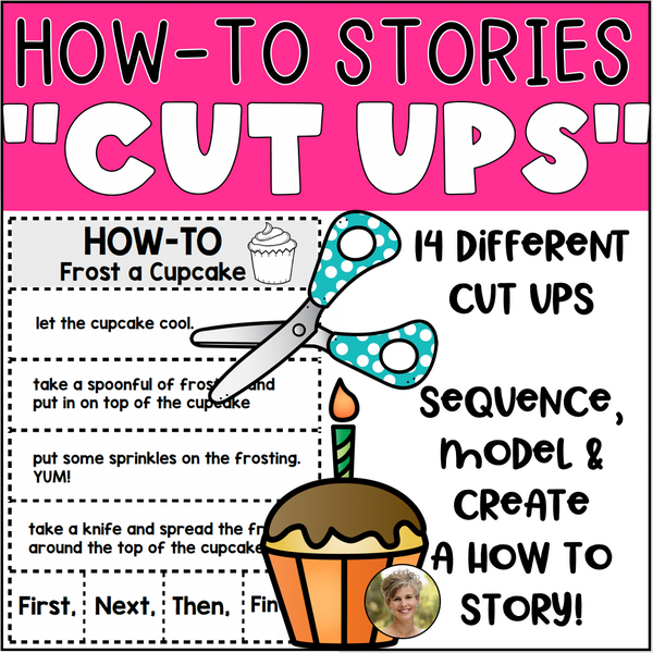 How-To Story Cut Ups First & Kindergarten Informational Writing Workshop