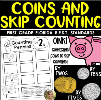 Coins & Skip Counting to 100 Math 1st Grade FLORIDA B.E.S.T STANDARDS
